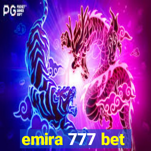 emira 777 bet